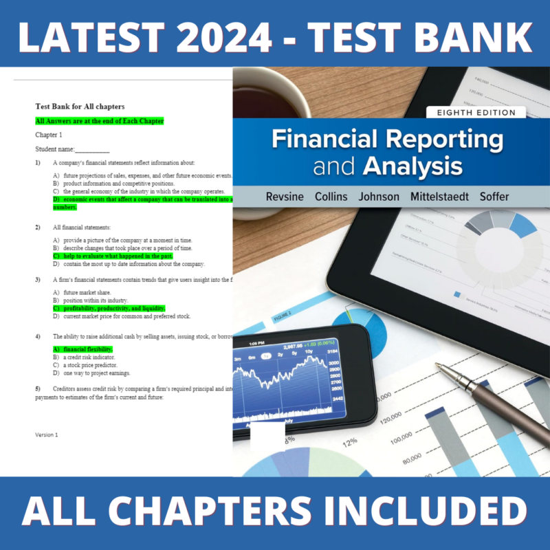 Test bank - Financial Reporting and Analysis 8th Edition (Lawrence Revsine, 2020), Verified Chapters, Latest 2024 - 2025