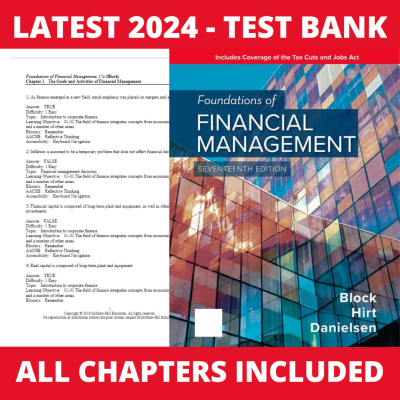 Test bank - Foundations of Financial Management 17th edition (Stanley Block, 2018), Verified Chapters, Latest 2024 - 2025