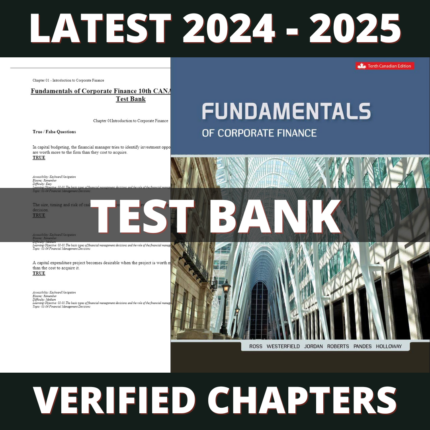 Test bank - Fundamentals Of Corporate Finance (Ross, 2019)