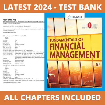 Test bank - Fundamentals of Financial Management 16th edition (Eugene Brigham, 2021), Verified Chapters, Latest 2024 - 2025