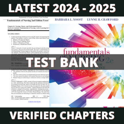 Test bank - Fundamentals of Nursing Active Learning for Collaborative Practice 2nd Edition (Yoost, 2019)