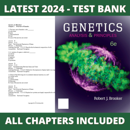 Test bank - Genetics Analysis and Principles 6th Edition (Robert Brooker, 2017), Verified Chapters, Latest 2024 - 2025