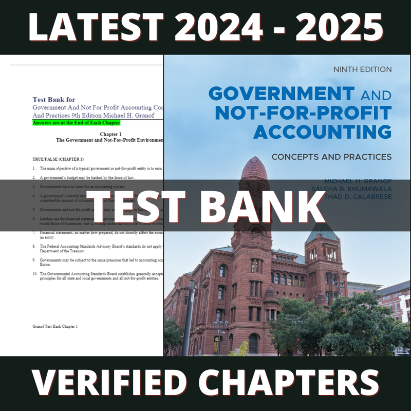 Test bank - Government and Not-for-Profit Accounting 9th Edition (Granof, 2022)