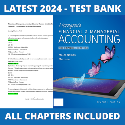 Test bank - Horngren's Financial & Managerial Accounting 7th Edition (Tracie Miller-Nobles, 2021), Verified Chapters, Latest 2024 - 2025