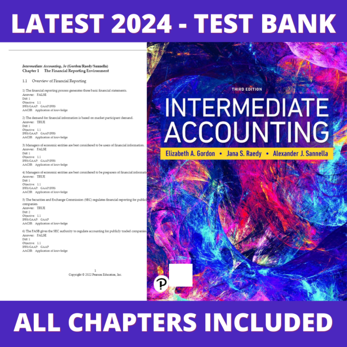 Test bank - Intermediate Accounting 3rd Edition (Elizabeth A. Gordon, 2022), Verified Chapters, Latest 2024 - 2025