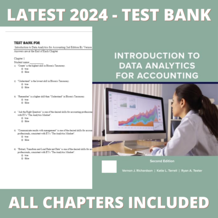 Test bank - Introduction to Data Analytics for Accounting 2nd Edition (Vernon Richardson, 2024), Verified Chapters, Latest 2024 - 2025