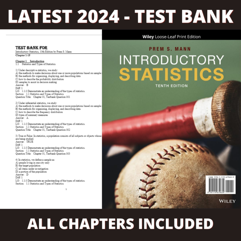 Test bank - Introductory Statistics 10th Edition (Prem S. Mann, 2021), Verified Chapters, Latest 2024 - 2025