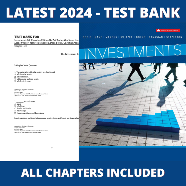 Test bank - Investments 9th Canadian Edition (Zvi Bodie, 2019), Verified Chapters, Latest 2024 - 2025