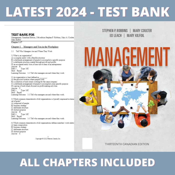 Test bank - Management, Canadian Edition, 13th Edition (tephen P. Robbins, 2021), Verified Chapters, Latest 2024 - 2025