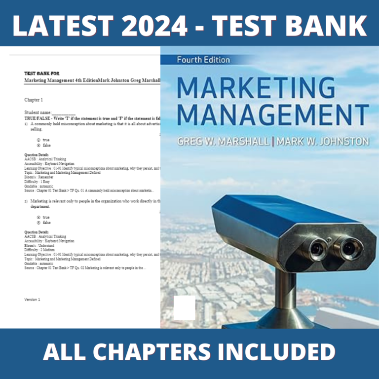 Test bank - Marketing Management 4th Edition (Greg Marshall, 2022), Verified Chapters, Latest 2024 - 2025