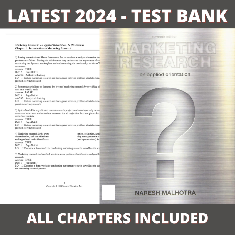 Test bank - Marketing Research An Applied Orientation 7th Edition (Naresh Malhotra, 2022), Verified Chapters, Latest 2024 - 2025