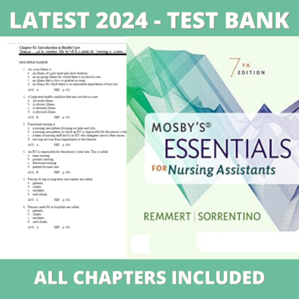 Test bank - Mosby's Essentials for Nursing Assistants 7th Edition (Leighann Remmert, 2023), Verified Chapters, Latest 2024 - 2025