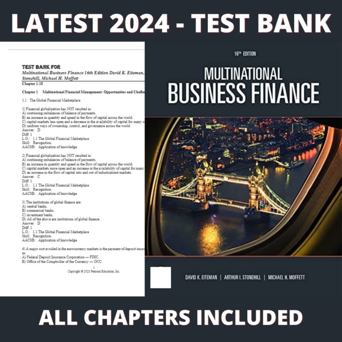 Test bank - Multinational Business Finance 16th Edition (David K. Eiteman, 2023), Verified Chapters, Latest 2024 - 2025