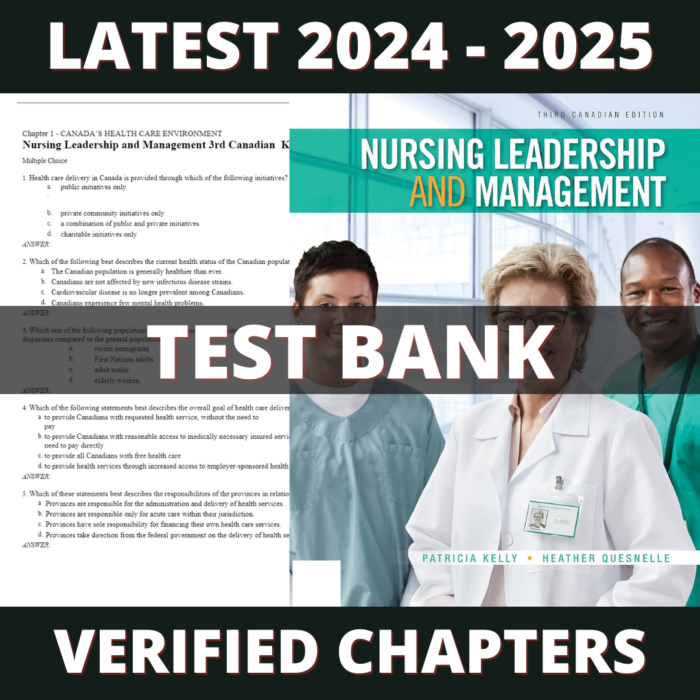 Test bank - Nursing Leadership and Management 3rd Edition (Kelly, 2016)