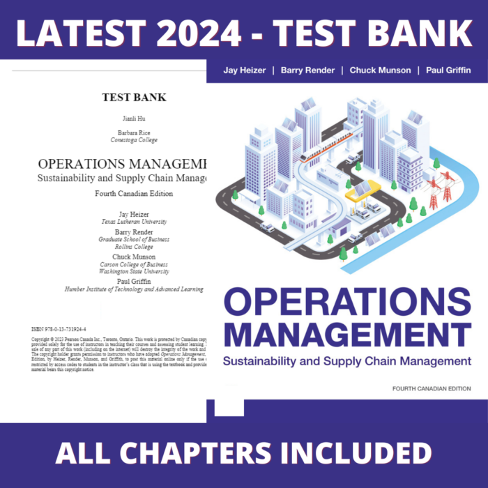 Test bank - Operations Management Sustainability and Supply Chain Management, Canadian Edition, 4th edition (Jay Heizer,2019),Verified Chapters, Latest 2024 - 2025