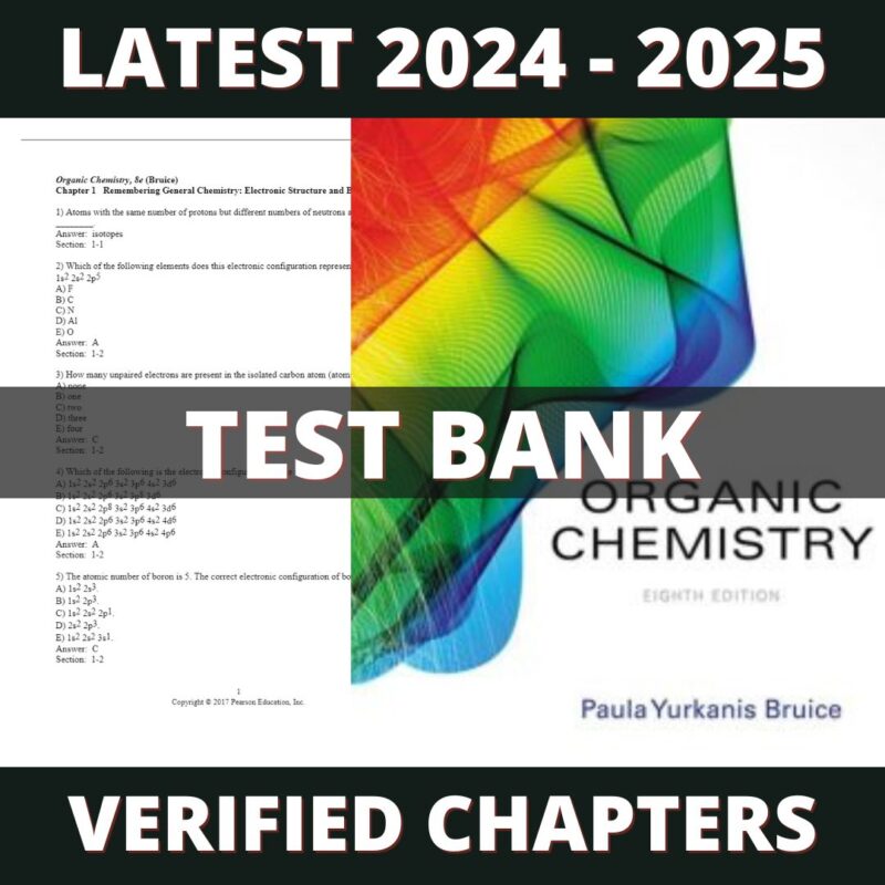 Test bank - Organic Chemistry 8th Edition (Paula Yurkanis, 2017)