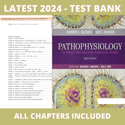 Test bank - Pathophysiology 8th Edition(Kathryn L. McCance, 2018), Verified Chapters, Latest 2024 - 2025