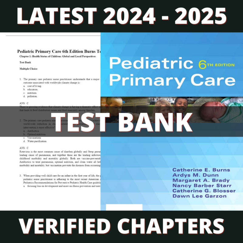 Test bank - Pediatric Primary Care 6th Edition (Burns, 2016)