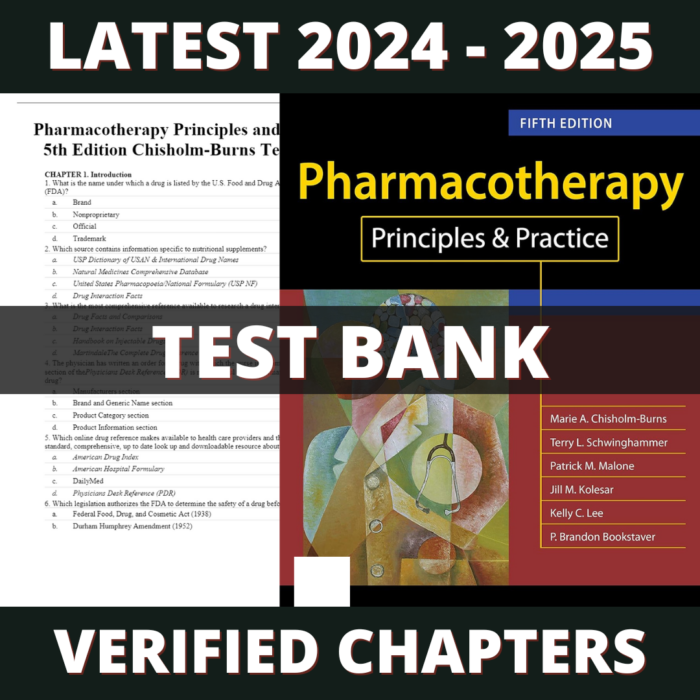 Test bank - Pharmacotherapy Principles and Practice 5th Editionn (Chisholm-Burns, 2019)