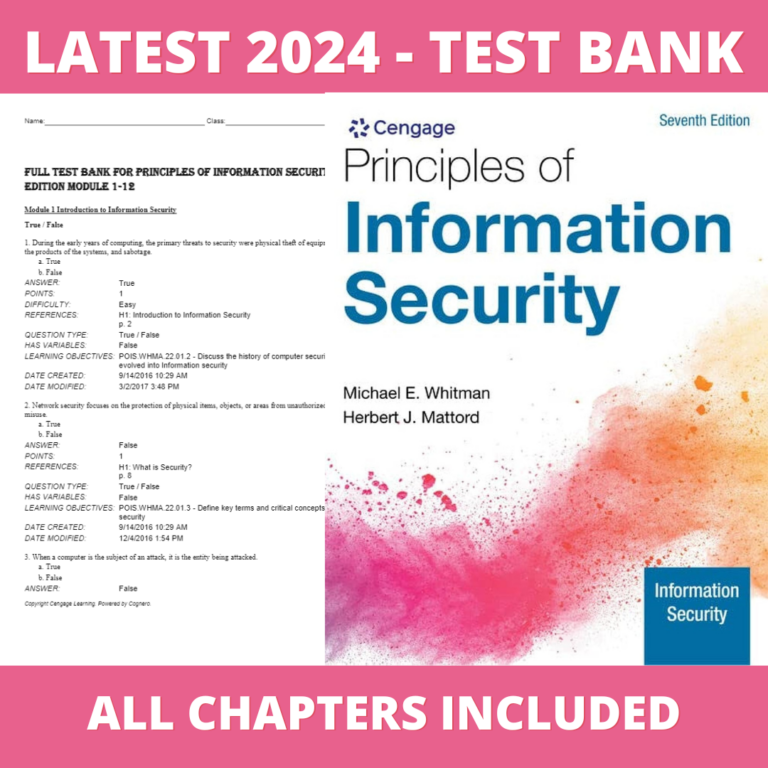 Test bank -Principles of Information Security 7th Edition(Michael Whitman,2021),Verified Chapters, Latest 2024 - 2025