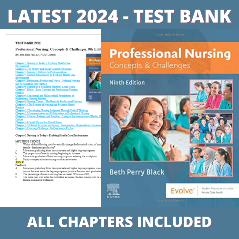 Test bank -Professional Nursing: Concepts & Challenges 9th Edition (Beth Black,2019),Verified Chapters, Latest 2024 - 2025