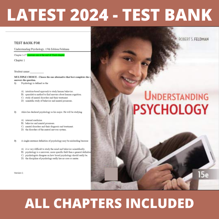 Test bank - Understanding Psychology 15th Unknown Binding (Robert Feldman,2020), Verified Chapters, Latest 2024 - 2025