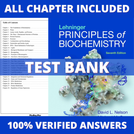 Test Bank for Lehninger Principles of Biochemistry, 7th Edition (Nelson, 2018)