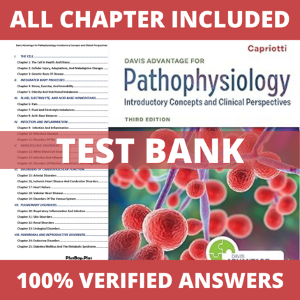 Test Bank for Davis Advantage for Pathophysiology Introductory Concepts 3rd Edition (Capriotti, 2023)