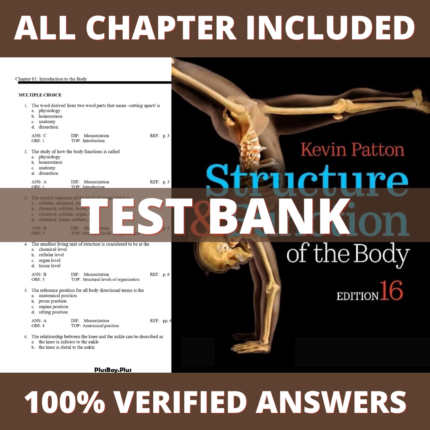 Test Bank for Structure and Function of the Body, 16th Edition (Patton, 2020)