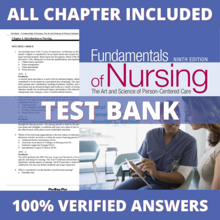 Test Bank for Fundamentals of Nursing The Art and Science of Person-Centered Care, 9th Edition (Taylor, 2019)