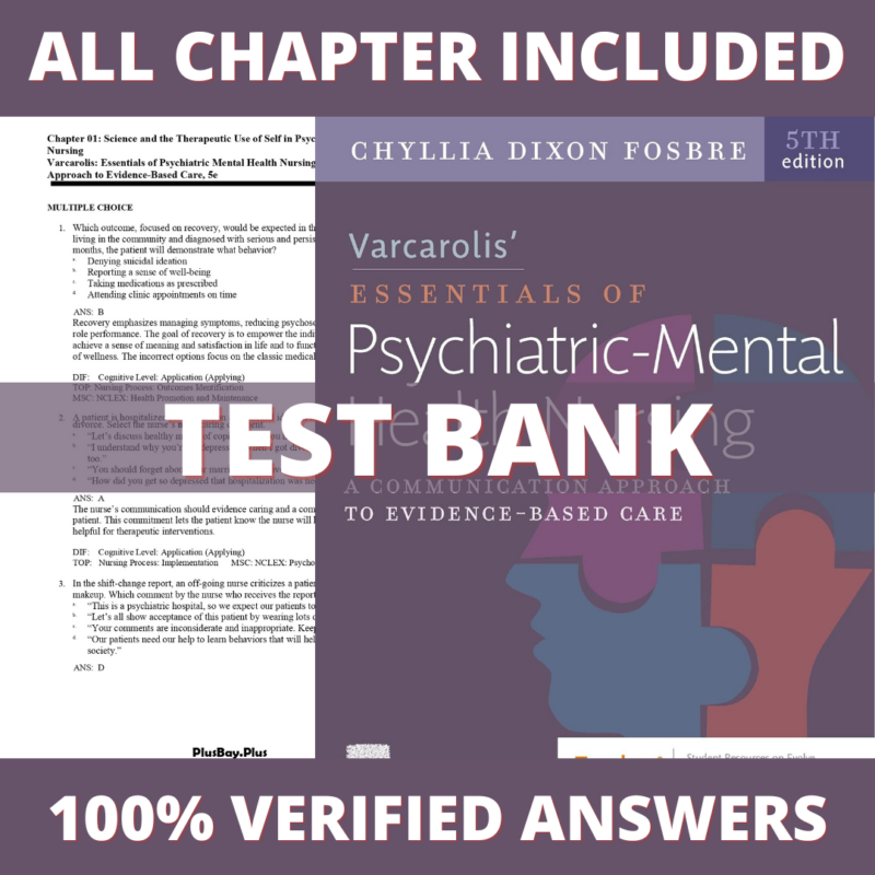 Test Bank for Varcarolis Essentials of Psychiatric Mental Health Nursing 5th Edition (Fosbre, 2023)