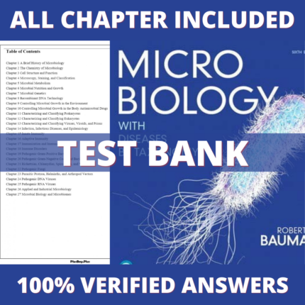 Test Bank for Microbiology with Diseases by Taxonomy, 6th Edition (Bauman, 2020)