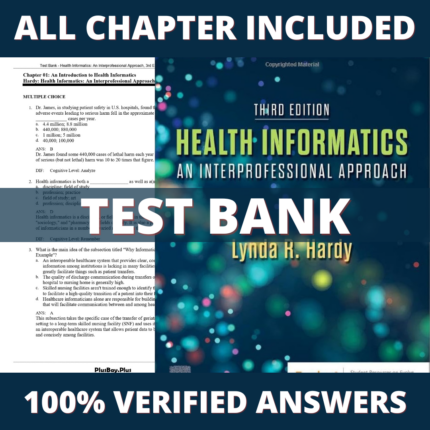 Test Bank for Health Informatics An Interprofessional Approach, 3rd Edition (Hardy, 2024)