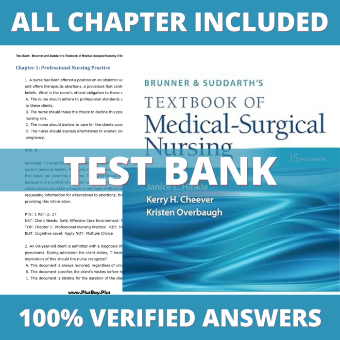 Test Bank for Brunner & Suddarth's Textbook of Medical-Surgical Nursing 15th Edition (Hinkle, 2021)