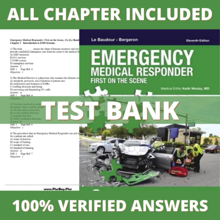 Test Bank for Emergency Medical Responder First on Scene, 11th Edition (Le Baudour, 2019)