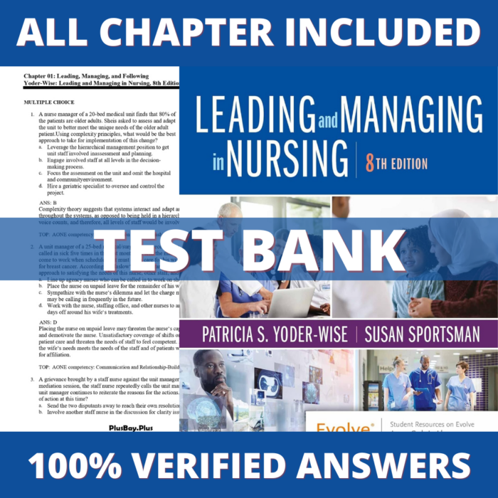 Test Bank for Leading and Managing in Nursing 8th Edition (Yoder-Wise, 2023)