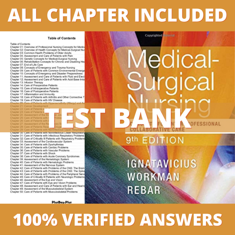 Test Bank for Medical-Surgical Nursing: Concepts for Interprofessional Collaborative Care 9th Edition (Ignatavicius, 2021)