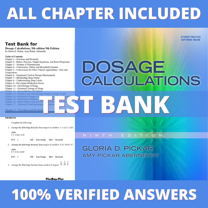 Test Bank for Dosage Calculations 9th Edition (Pickar, 2012)