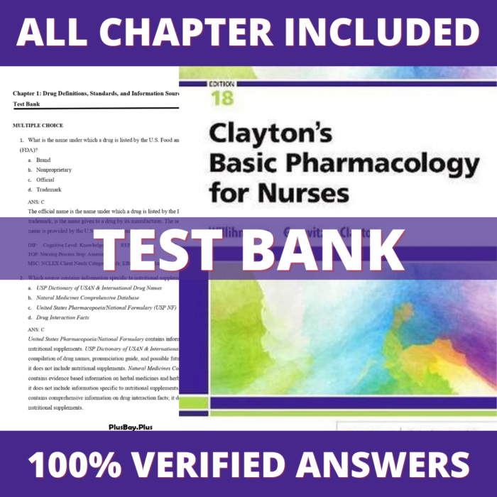 Test Bank for Clayton's Basic Pharmacology for Nurses 18th Edition (Willihnganz, 2019)