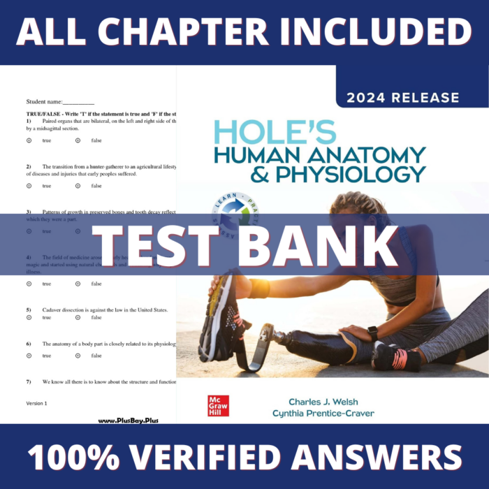 Test Bank for Hole's Human Anatomy & Physiology 16th Edition (Welsh,2024)