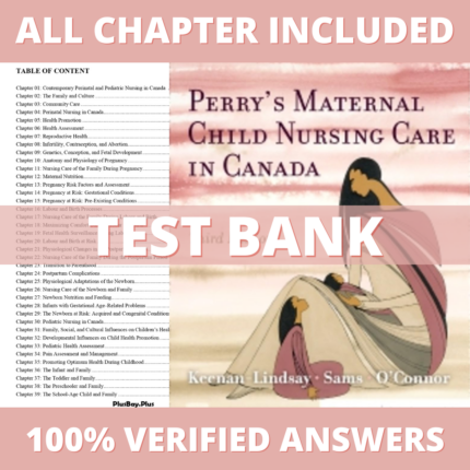 Test Bank for Perrys Maternal Child Nursing Care in Canada, 3rd Edition (Keenan-Lindsay, 2022)