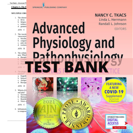 Test Bank for Advanced Physiology and Pathophysiology Essentials for Clinical Practice, 1st Edition (Tkacs, 2021)