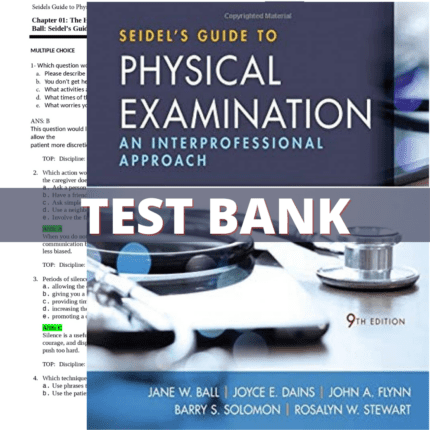 Test Bank for Seidel's Guide to Physical Examination 9th Edition (Ball, 2018)