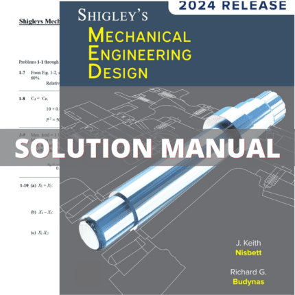 Solution Manual for Shigley's Mechanical Engineering Design 11th Edition (Budynas, 2019)