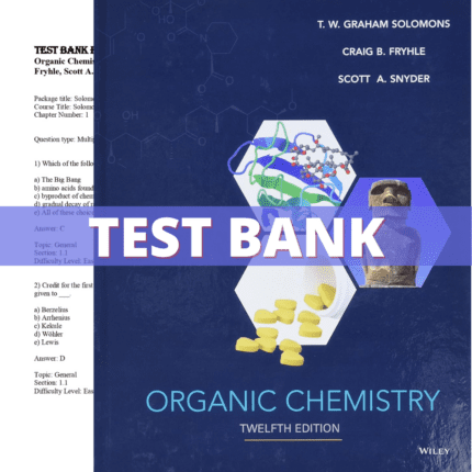 Test Bank for Organic Chemistry 12th Edition (Solomons, 2016)