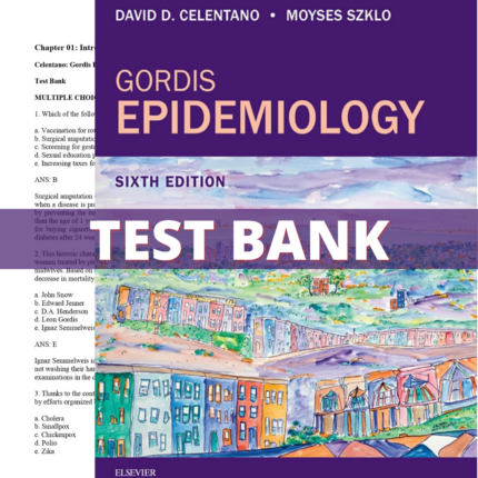 Test Bank for Gordis Epidemiology 6th Edition (Celentano, 2020)