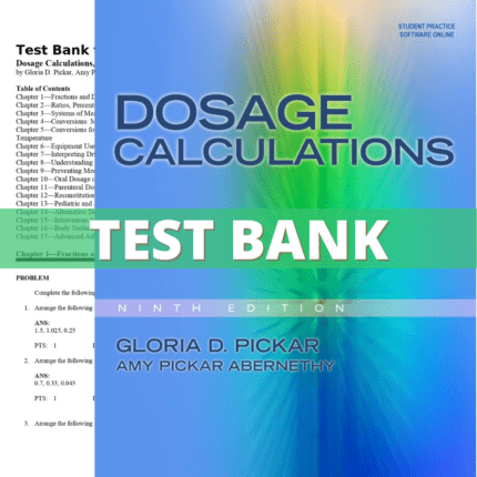 Test Bank for Dosage Calculations 9th Edition (Pickar, 2012)