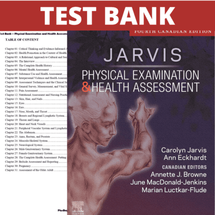 Test Bank for Physical Examination and Health Assessment, 4th Canadian Edition (Jarvis, 2024)