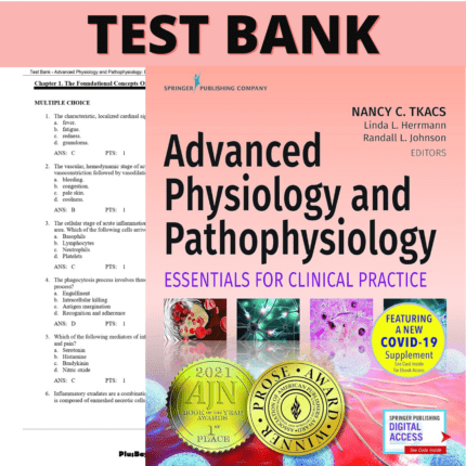 Test Bank for Advanced Physiology and Pathophysiology Essentials for Clinical Practice, 1st Edition (Tkacs, 2021)