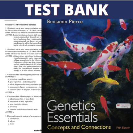 Test Bank for Genetics Essentials-Concepts and Connections, 5th Edition (Pierce, 2022)